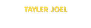 Der Vorname Tayler Joel
